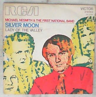 45 giri - 7'' - Michael Nesmith & The First National Band - Silver Moon