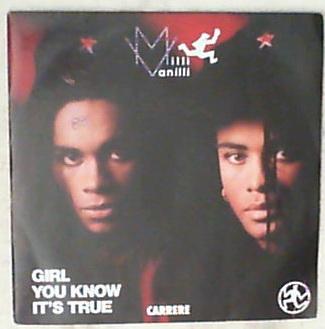 45 giri - 7'' - Milli Vanilli - Girl You Know It's True