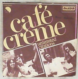 45 giri - 7'' - Café Crème - Unlimited Citations