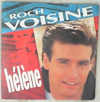 45 giri - 7'' - Roch Voisine - Hélène