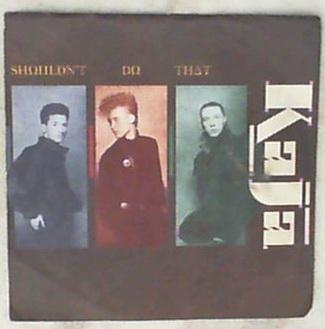 45 giri - 7'' - Kaja - Shouldn't Do That