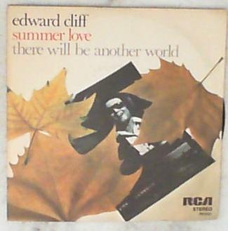 45 giri - 7'' - Edward Cliff - Summer Of Love / There Will Be Another World