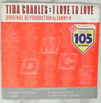 45 giri - 7'' - Tina Charles - I Love To Love (Original Re>Production By Sanny-X)