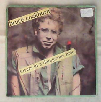 45 giri - 7'' - Bruce Cockburn - Lovers In A Dangerous Time