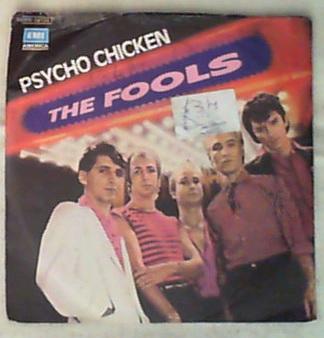 45 giri - 7'' - The Fools - Psycho Chicken