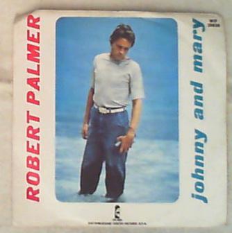 45 giri - 7'' -  Robert Palmer - Johnny And Mary