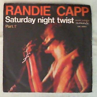 45 giri - 7'' -  Randie Capp - Saturday Night Twist (Part 1 & 2)