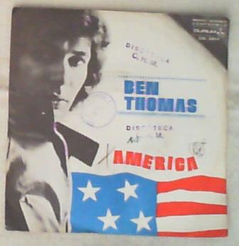 45 giri - 7'' -  Ben Thomas - America / Hello Boomerang
