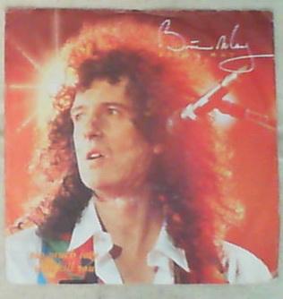 45 giri - 7'' -  Brian May - Too Much Love Will Kill You