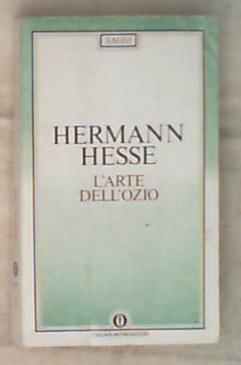 L' arte dell'ozio di Hermann Hesse
