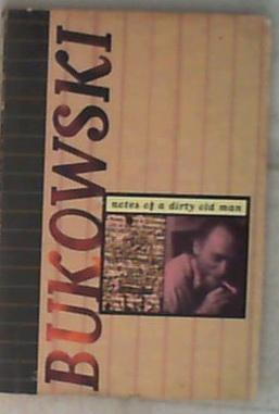 Bukowski notes of a dirty old man In Inglese