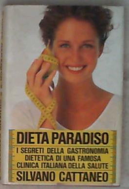 Dieta Paradiso / Silvano Cattaneo