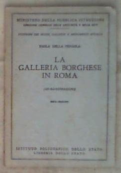 La Galleria borghese in Roma / Paola Della Pergola