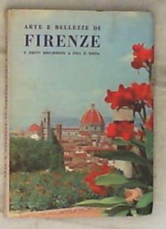 Arte e bellezze di Firenze : guida pratica
