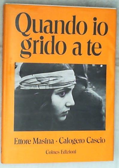 Quando io grido a te / Ettore Masina