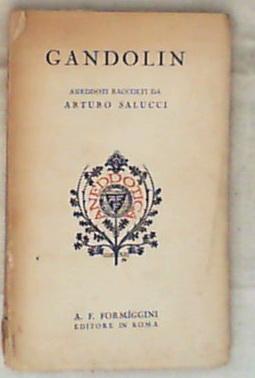 Gandolin : aneddoti / raccolti da Arturo Salucci