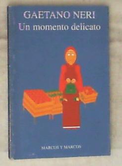 Un momento delicato di Gaetano Neri