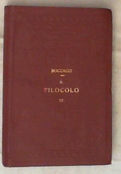 Il Filocolo 2 / Giovanni Boccacci