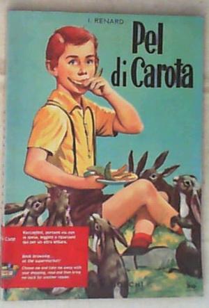 Pel di carota : romanzo per ragazzi / di J. Renard