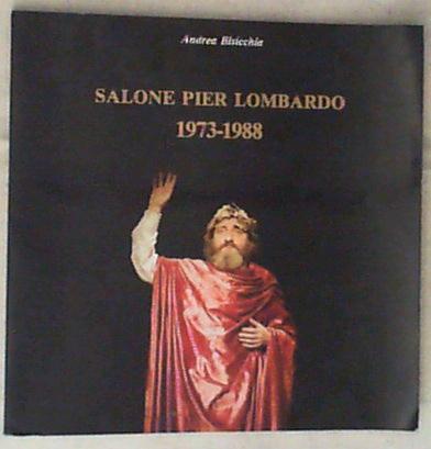 Salone Pier Lombardo : cooperativa Teatro Franco Parenti 1973-1988 / Andrea Bisicchia