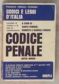 Codice penale : appendice di leggi usuali : indici sommario ed analitico-alfabetico