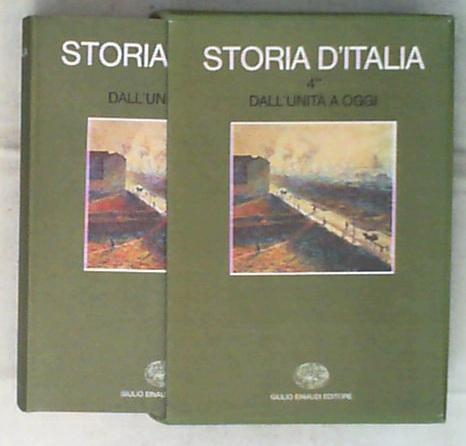 Storia D'Italia 4: Dall'Unita a oggi 2