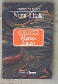 Volume 3: Marisa-Zulino / Emidio De Felice