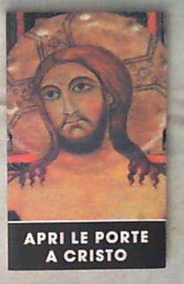 Apri le porte a Cristo