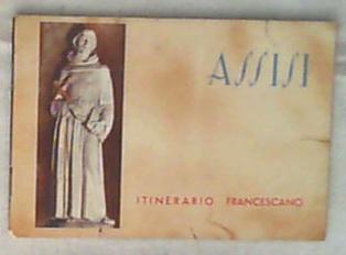 Assisi : itinerario francescano / p. Stanislao Majarelli, ofm