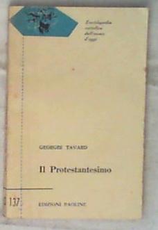 Il protestantesimo / di Georges Tavard