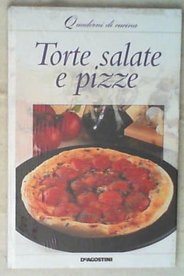 Torte salate e pizze Quaderni di cucina 2001
