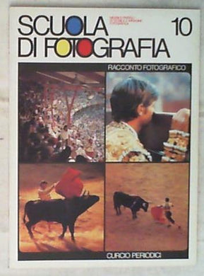 Scuola di Fotografia - Racconto fotografico Anno 2 N.10