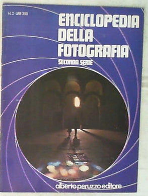 Enciclopedia della Fotografia Seconda Serie - Peruzzo - N.2 Le città : Architettura monumenti folla