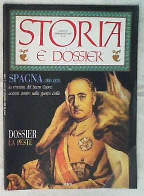 Storia e Dossier  Anno 2 N.4 Dicembre 1987  Spagna 1936-1939 La crociata del sacro cuore