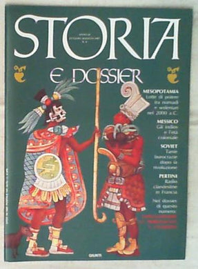 Storia e Dossier  Anno 2 N.9 Dicembre 1987  Mesopotamia Messico Soviet Pertini