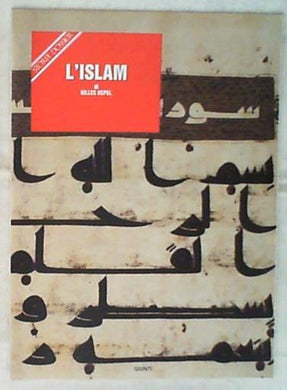 Storia e Dossier  Gilles Kepel  L'islam