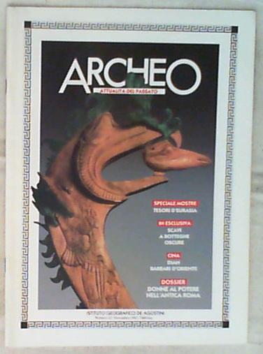 Archeo Attualità del passato  Tesori Eurasia Barbari D'oriente Donne Roma  N. 33 1987
