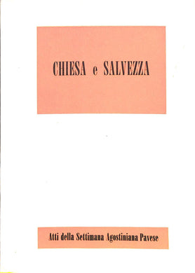 Chiesa e salvezza  atti della settimana agostiniana