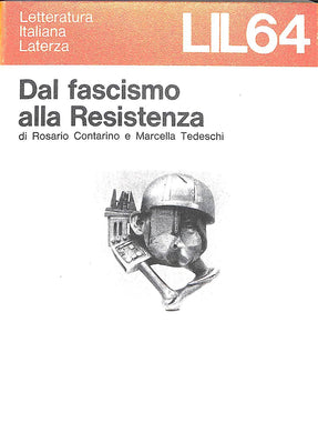 64: Dal fascismo alla Resistenza / di Rosario Contarino e Marcella Tedeschi