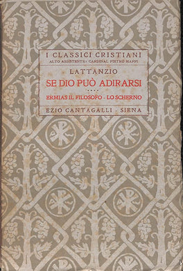 Se Dio può adirarsi / Lattanzio ; a cura del sac. Ermanno Neri