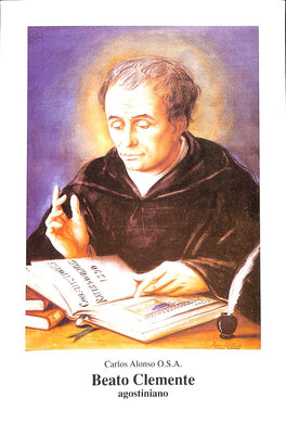 Beato Clemente agostiniano / Carlos Alonso o.s.a.