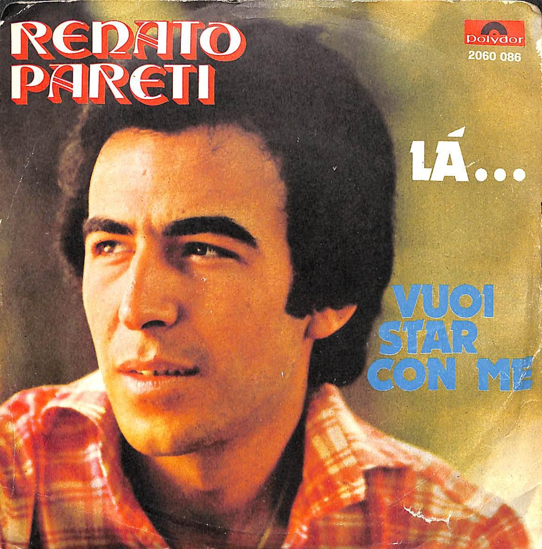 45 giri - 7'' - Renato Pareti - Là