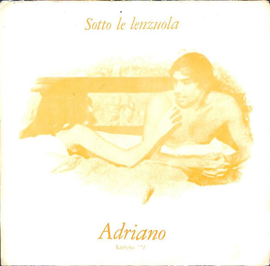 45 giri - 7'' - Adriano - Sotto Le Lenzuola