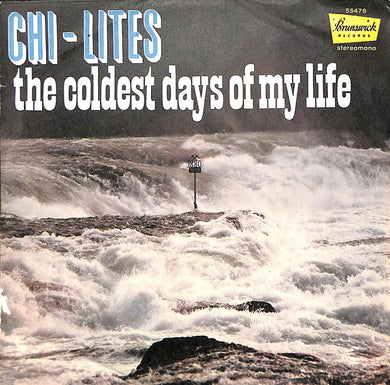 45 giri - 7'' - The Chi-Lites - The Coldest Days Of My Life