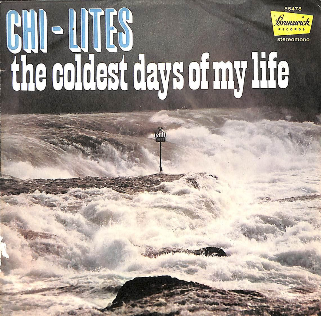 45 giri - 7'' - The Chi-Lites - The Coldest Days Of My Life