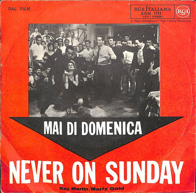 45 giri - 7'' - Ray Martin / Marty Gold - Never On Sunday - Dal Film 