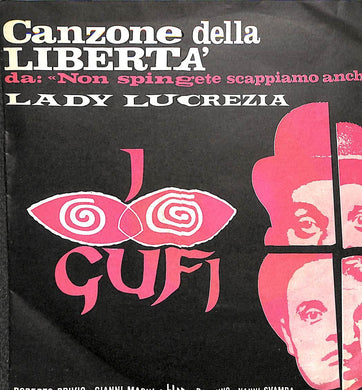 45 giri - 7'' - I Gufi - Canzone Della Libertà