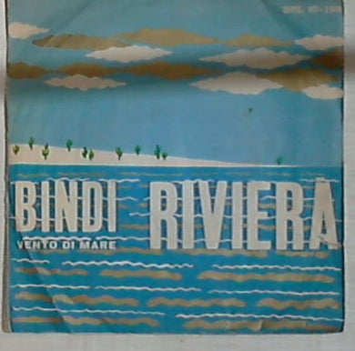 45 giri - 7' -Bindi - Riviera