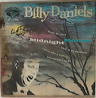 45 giri - 7' - EP Billy Daniels - A1	The Game Of Love - Melancholy Baby	
- And This Is My Beloved	
-I Still Get A Thrill Thinking Of You