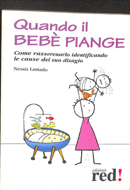 Quando il bebè piange
di Nessia Laniado